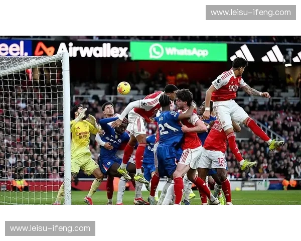 阿森纳角球战术三度建功,定位球效率成争冠关键胜负手 阿森纳角球战术三度建功,定位球效率成争冠关键胜负手